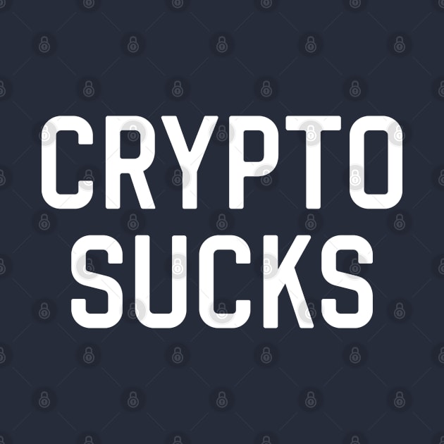 Funny Anti Crypto Gift Anti Cryptocurrency Gift Crypto Sucks by kmcollectible