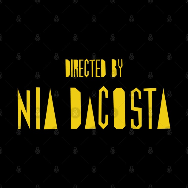 Directed by Nia DaCosta by Triad Of The Force