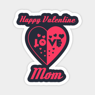 Heart in Love to Valentine Day Mom Magnet