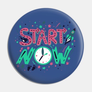 Start Now Typography Pin