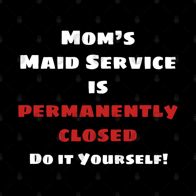 Maid's Service Closed (White) by BlakCircleGirl