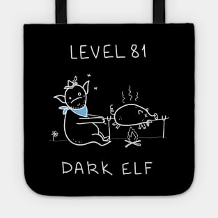 Level 81 Dark Elf - black ($ for SilverCord-VR) Tote