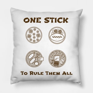 One stick to rule them all Pillow