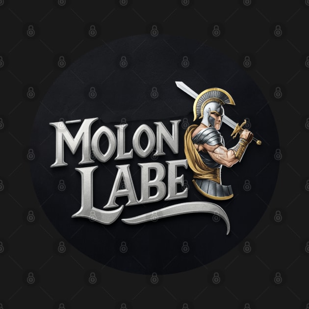 Molon Labe by baseCompass