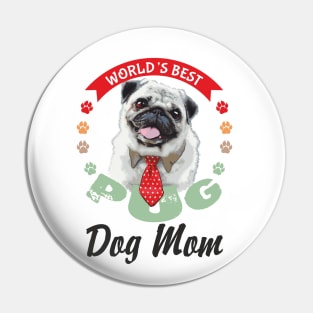 Pug, World's Best Dog Mum Pin