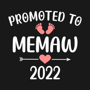 Promoted to memaw 2022 - 1st time memaw T-Shirt