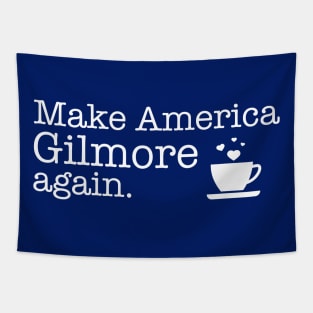 Make America Gilmore Again Tapestry