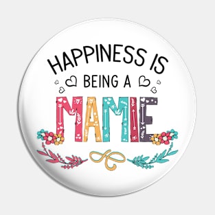 Happiness Is Being A Mamie Wildflowers Valentines Mothers Day Pin