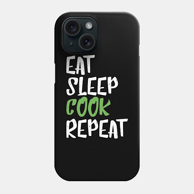 Eat Sleep Cook Repeat Phone Case by Skylane