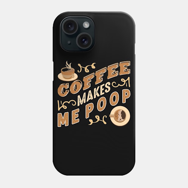 Quote Coffee Makes Phone Case by Saldi