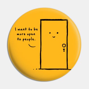 I want to be more open to people Pin