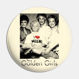 Golden girls squad Pin