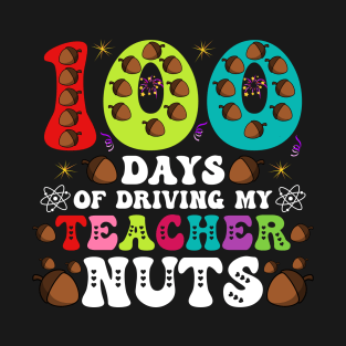 100 Days of Driving My Teacher Nuts Student Squirrel Funny T-Shirt