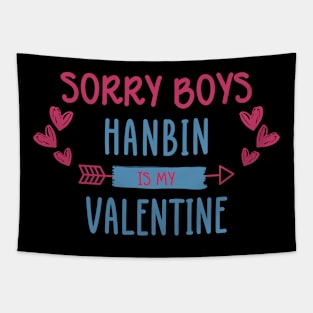 Sorry Boys Hanbin Is My Valentine ZEROBASEONE Tapestry