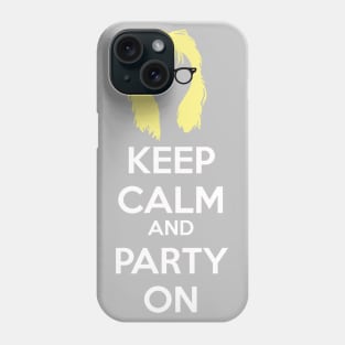 Keep Calm and Party On Phone Case