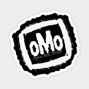 open Mic Order oMo Magnet