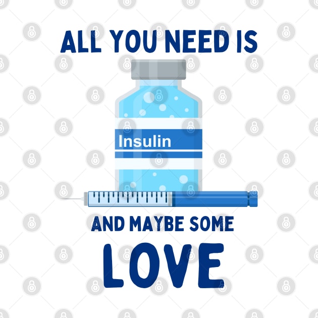 All You Need is Insulin and Maybe Some Love by SalxSal