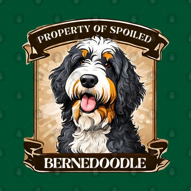 Property of Spoiled Bernedoodle by Doodle and Things