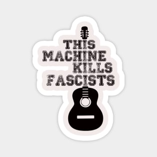 Retro This Machine Kills Fascists White Magnet