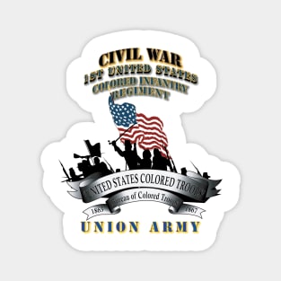 Civil War - 1st United States Colored Infantry Regiment with USCT Bureau Banner - USA Magnet