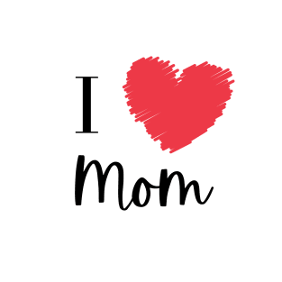 i love mom T-Shirt