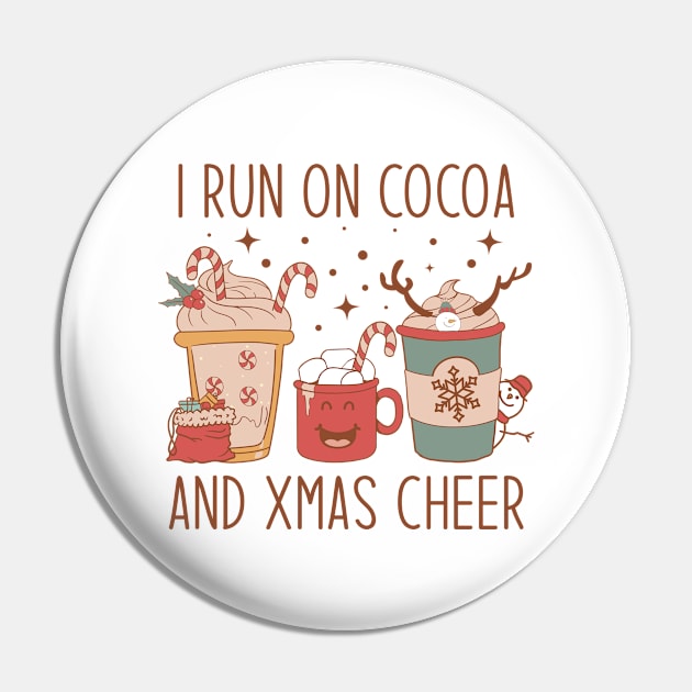 I RUN ON Cocoa AND CHRISTMAS CHEER Pin by MZeeDesigns