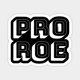 PRO ROE (white/big) Magnet