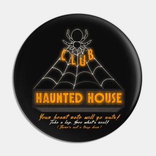 Club Haunted House Pin