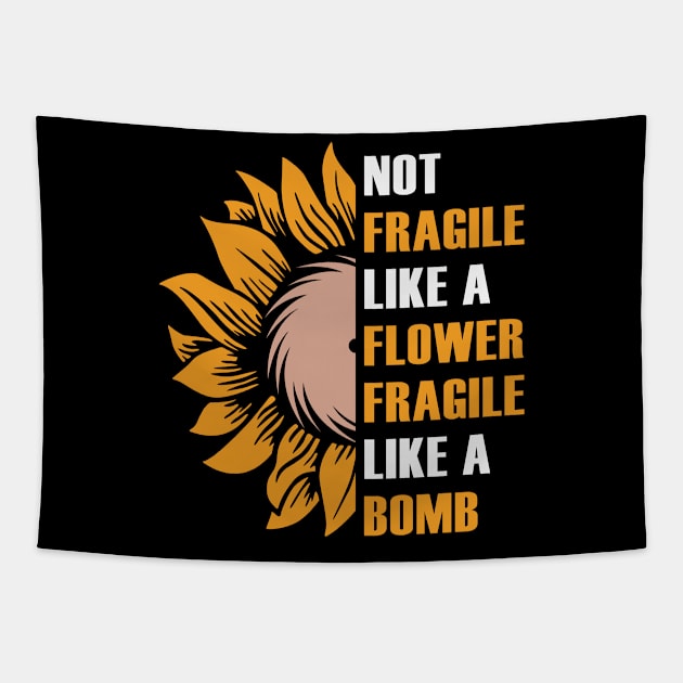 Not Fragile Like a Flower Tapestry by busines_night