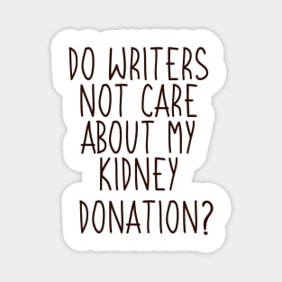 Do Writers Care About My Kidney Donation? Magnet