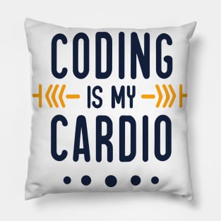 Coding Is My Cardio | Techie Cardio Fun Pillow