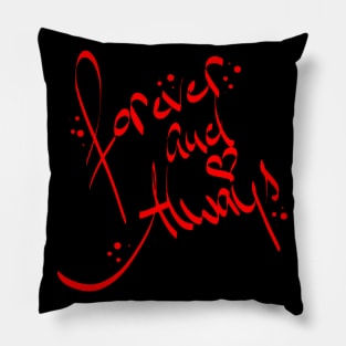 forever and always - für immer und ewig Red and black Pillow