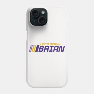 Let's Geaux Brian // Purple and Gold Tiger Football Phone Case