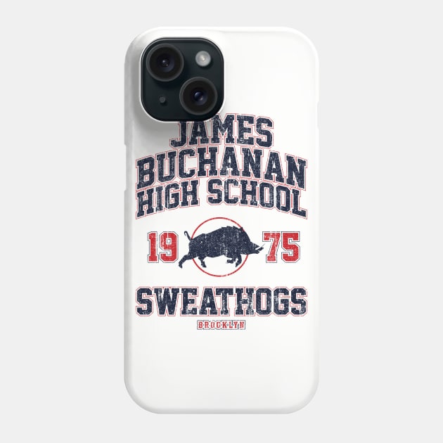 James Buchanan High Sweathogs (Variant) Phone Case by huckblade