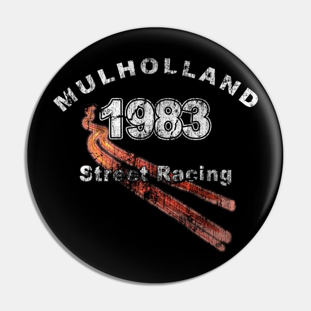 Mulholland Street Racing Pin by BobbyDoran