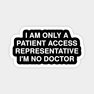 Patient Access Representative Magnet