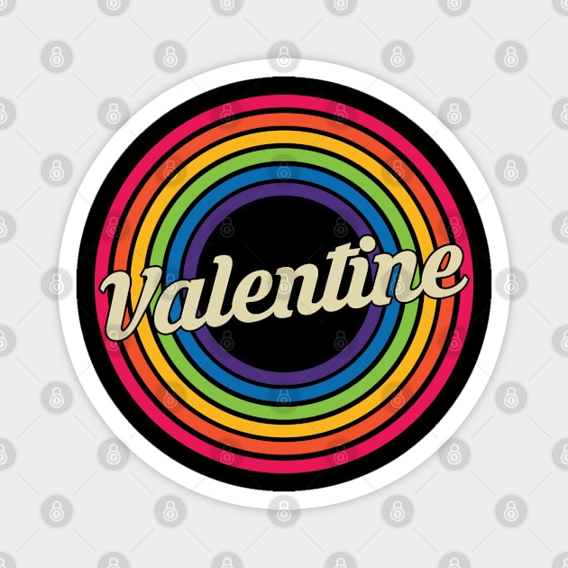 Valentine - Retro Rainbow Style Magnet by MaydenArt