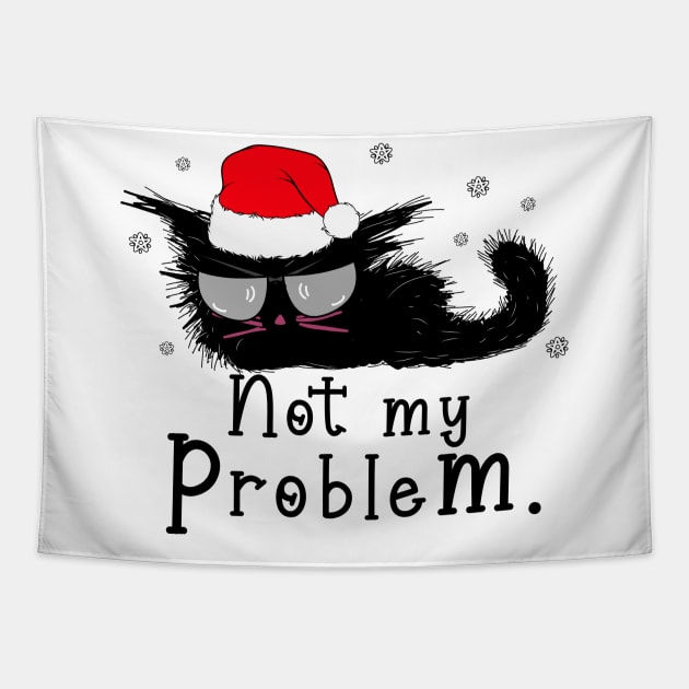 Not my problem christmas black cat Tapestry by MZeeDesigns