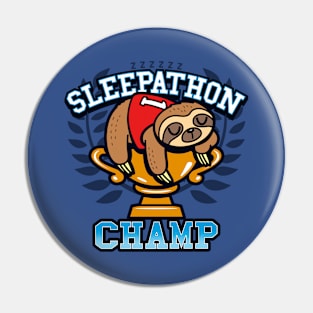 Funny Cute Sloth Sleeping Cartoon Lazy Procrastination Champion Slogan Pin