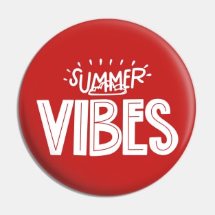 Summer Vibes Pin