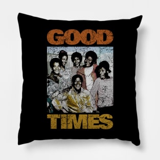 Good Times Pillow