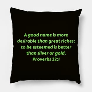 Bible Verse Proverbs 22:1 Pillow