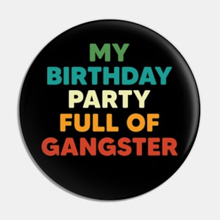 Funny Birthday Party Pin