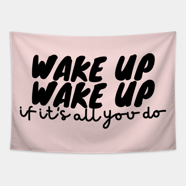 Wake Up Julie And The Phantoms Julie And The Phantoms Tapestry Teepublic