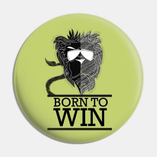 Born to win lion art Pin