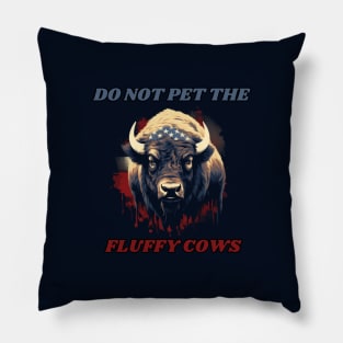 Do not pet the fluffy cows! American Bison, American Flag Pillow