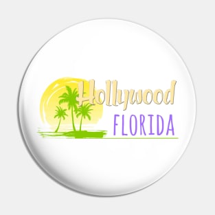 Life's a Beach: Hollywood, Florida Pin