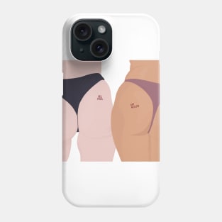 My body My choice Feminist quote Empowerment Sexy Ass Phone Case