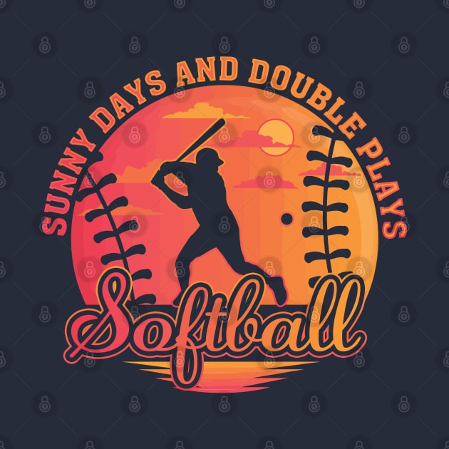 Sunny Days and Double Plays Softball Summer Sunset Fastpitch Original by TeeCreations