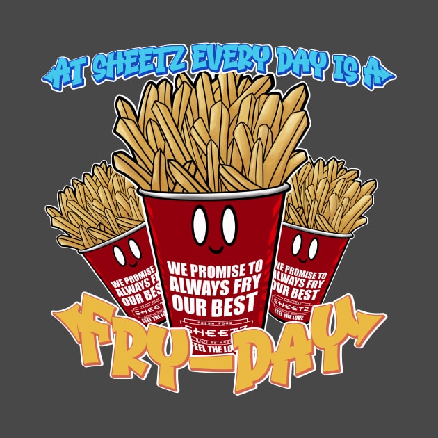 At Sheetz Everyday is a Fry-Day! by steviezee